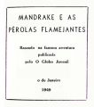 "Based on the famous adventure published in "O Globo Juvenil magazine".